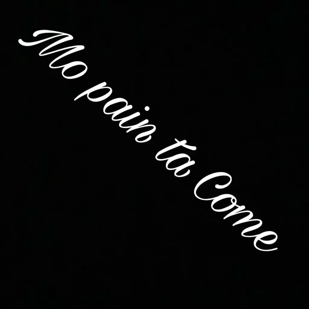 Mo Pain Ta Come