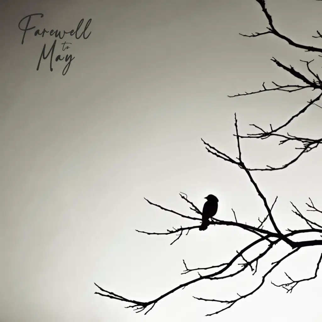 Farewell to May