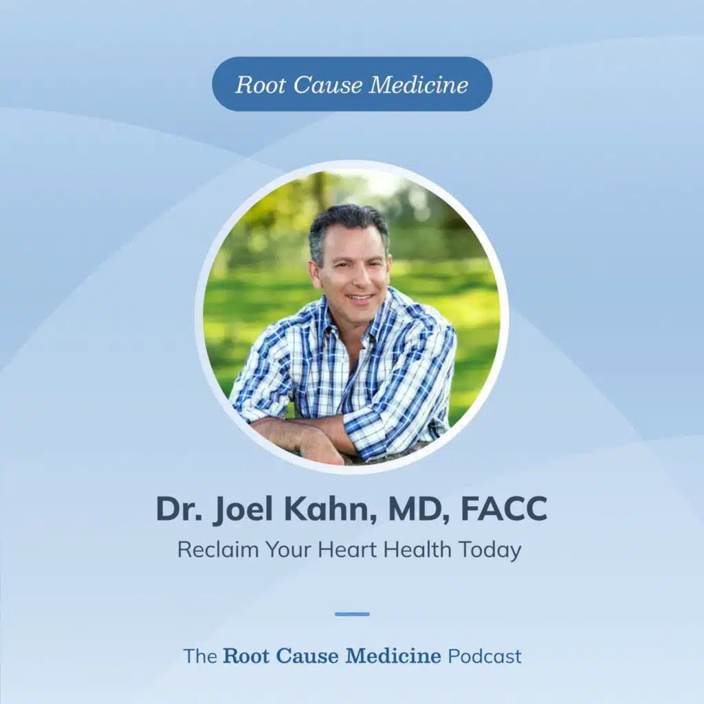 Reclaim Your Heart Health Today with Dr. Joel Kahn