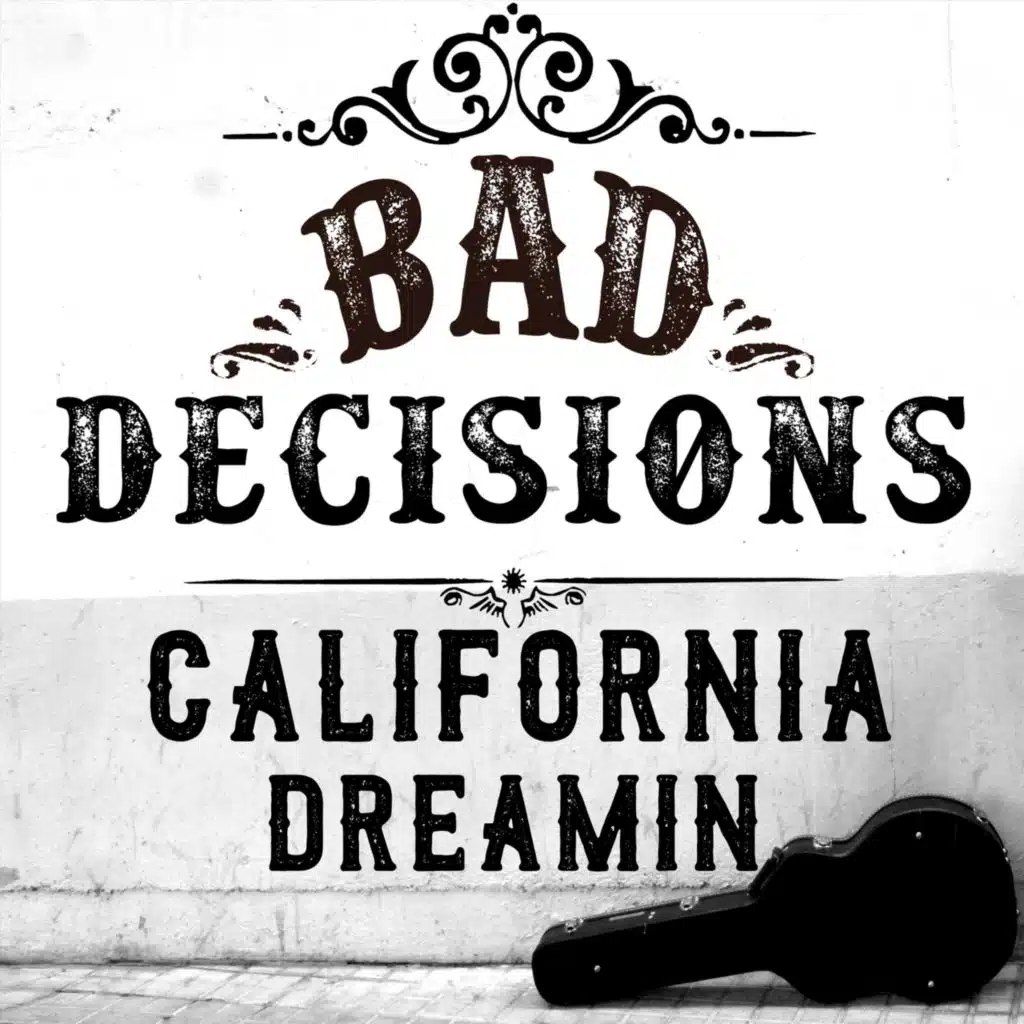 Bad Decisions
