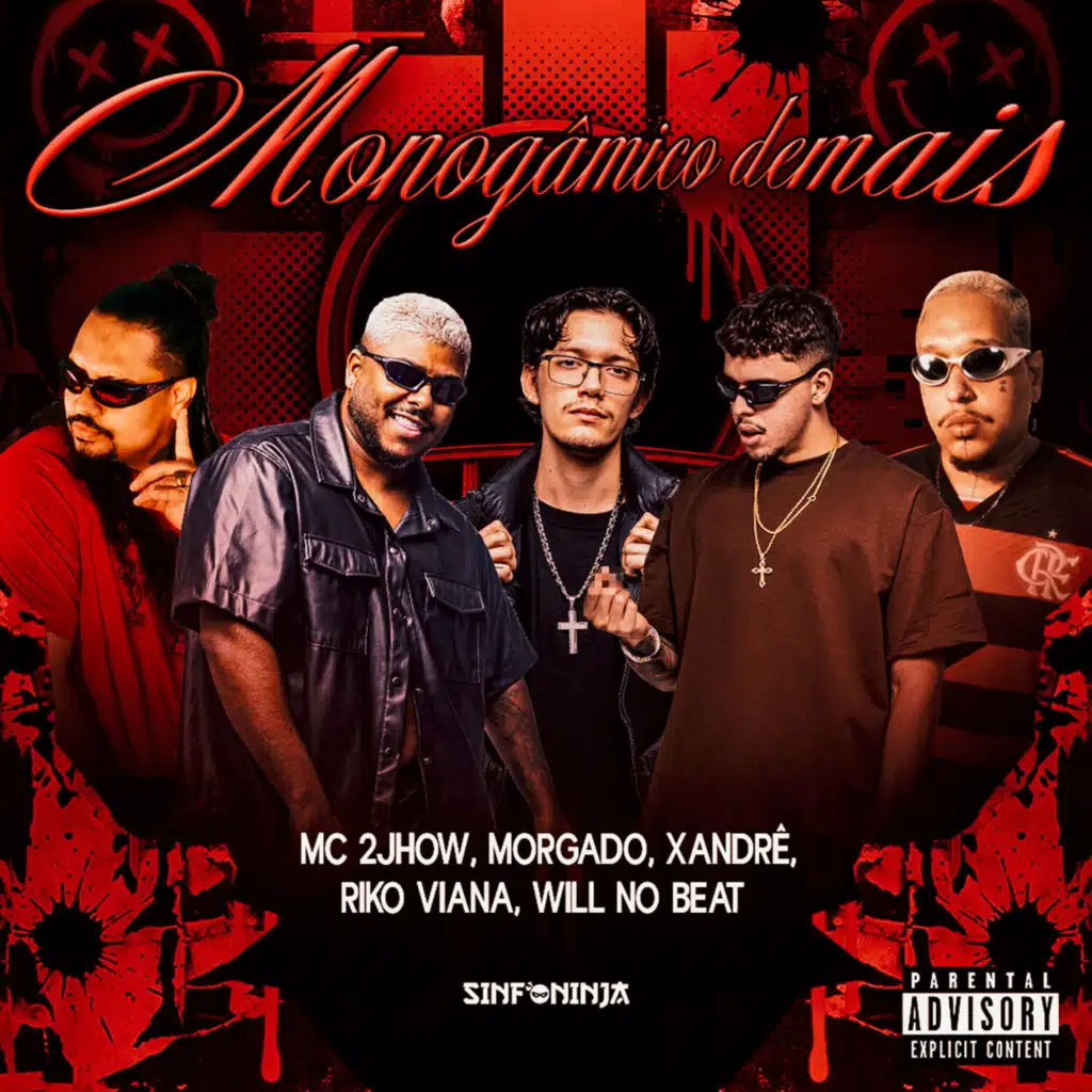 Monogâmico Demais (feat. SINFONINJA & Will no Beat)