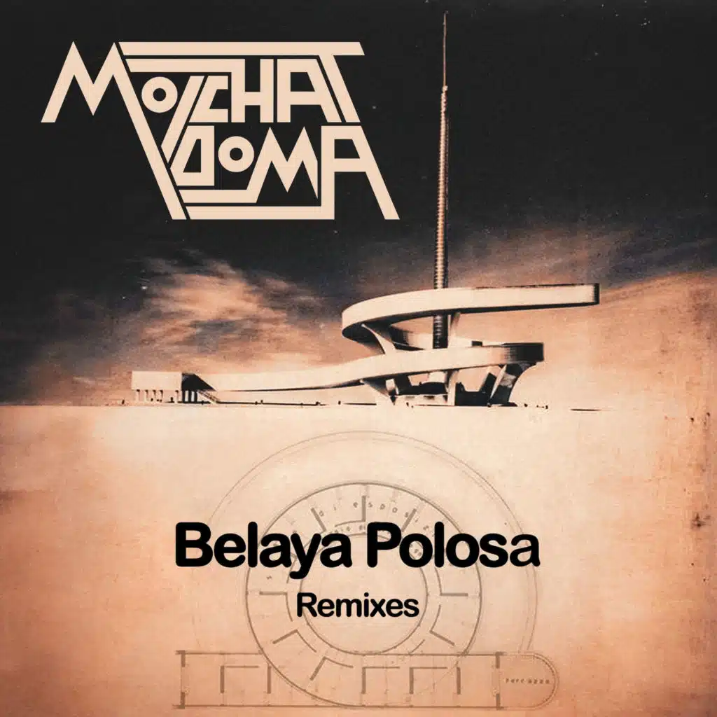Belaya Polosa Remixes