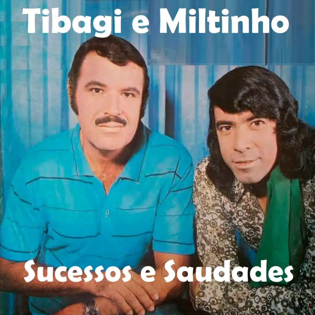 Sucessos e Saudades