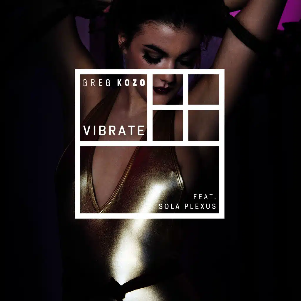 Vibrate (ft. Sola Plexus)