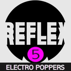 Reflex 5: Elektro Poppers (Vox Versions)