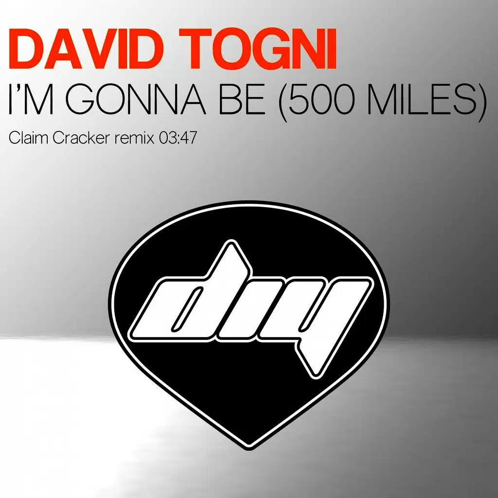 I'm Gonna Be (500 Miles) (Claim Cracker Remix)