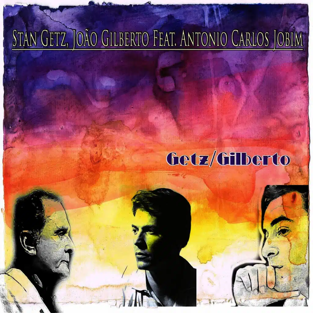 Getz/Gilberto