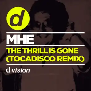 The Thrill is Gone (Tocadisco Remix)