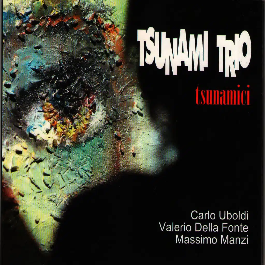 Tsunami Trio Tsunamici