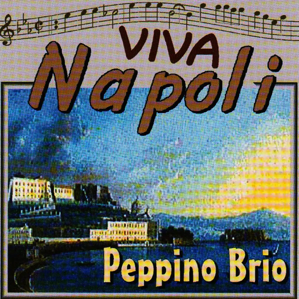Peppino Brio Viva Napoli - Guapparia Catarì