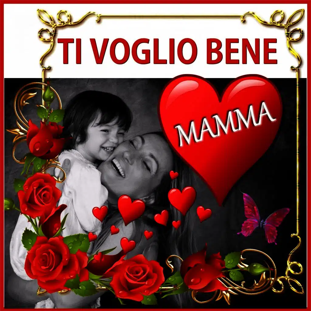 Ti voglio bene mamma - Per la tua festa mamma