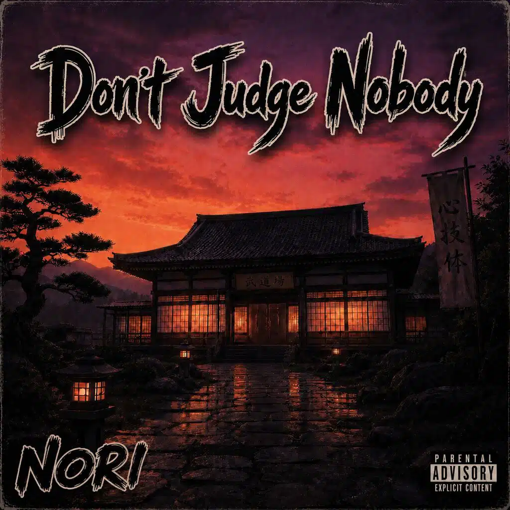 Don't Judge Nobody