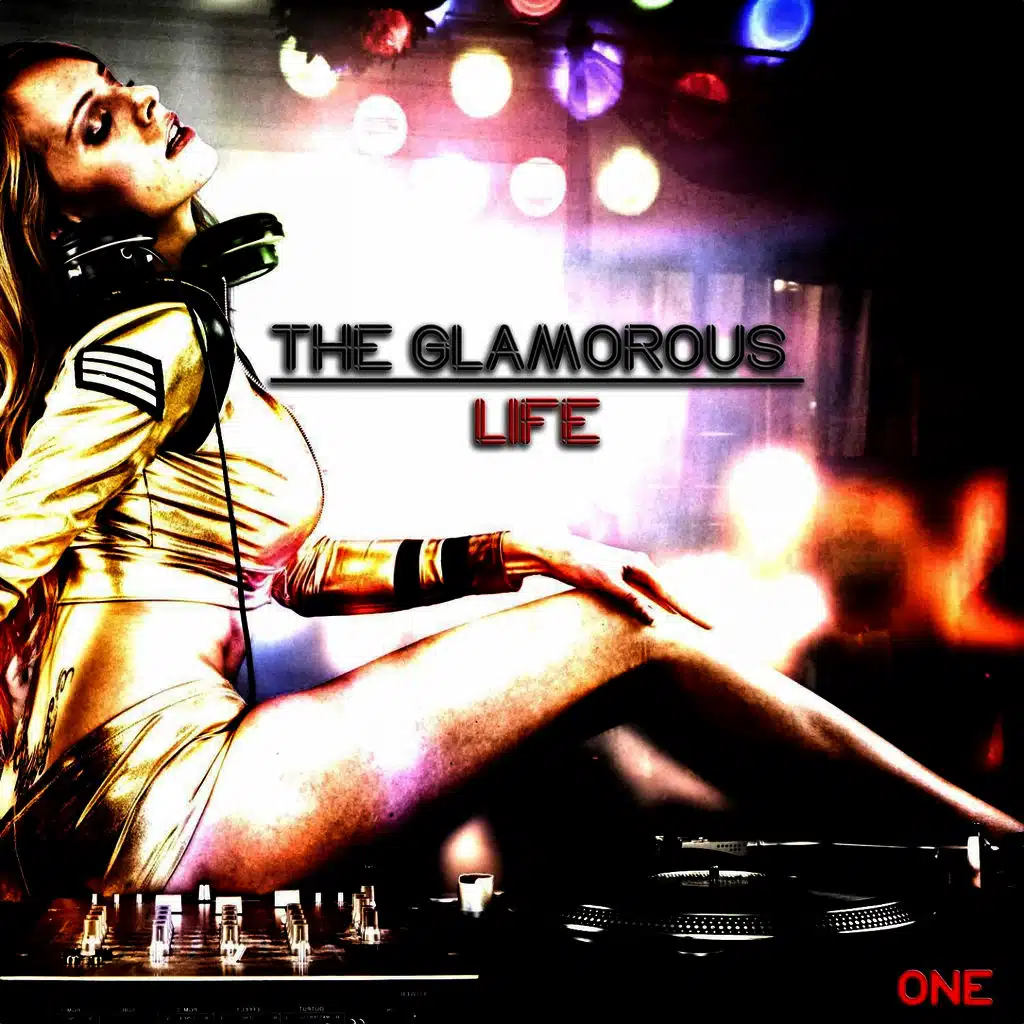 The Glamorous Life, One - Glamorous House