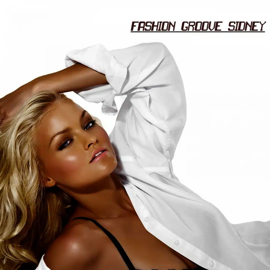 Fashion Groove Sidney - Chill and Deep