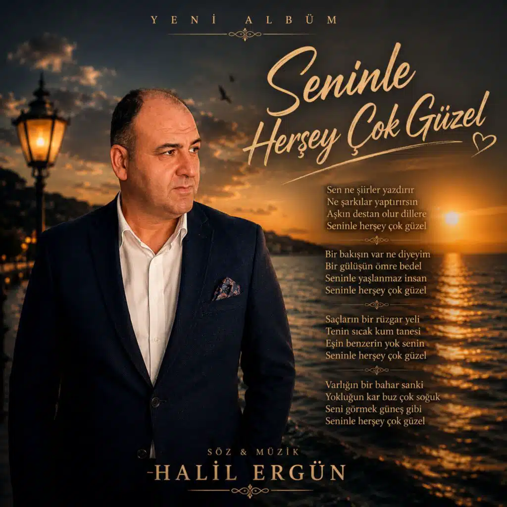 Seninle Herşey Çok Güzel