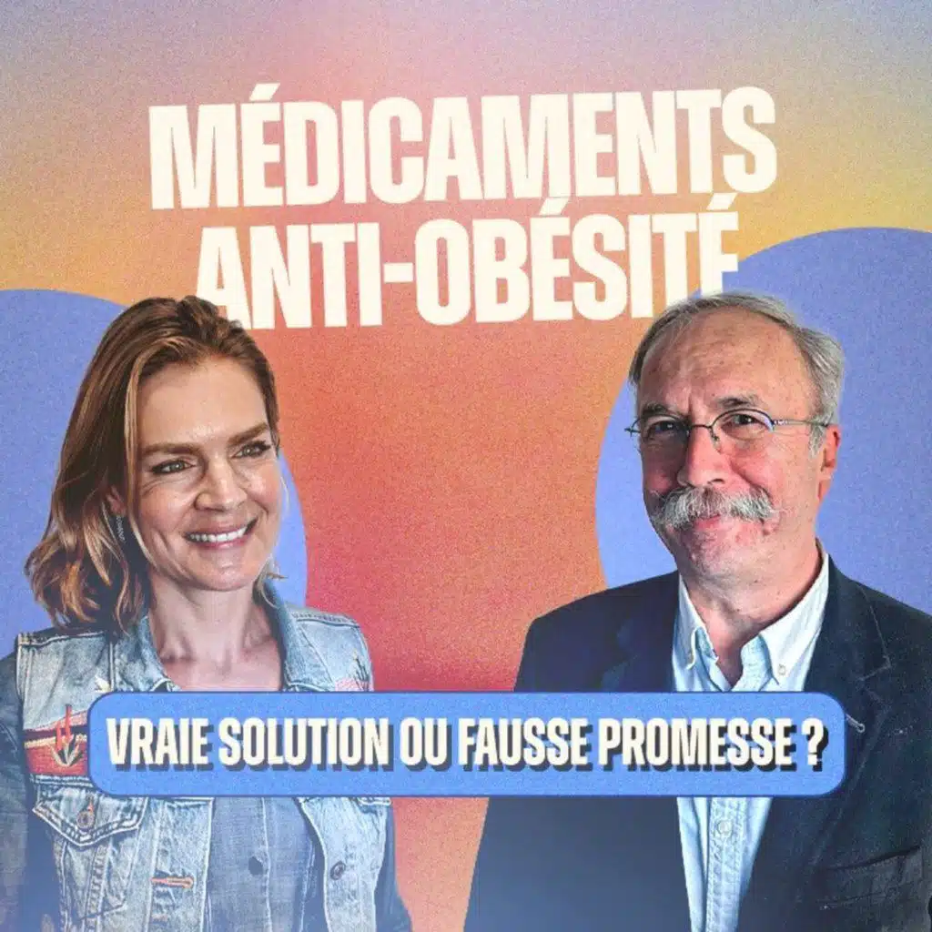 MÉDICAMENTS ANTI-OBÉSITÉ : vraie solution ou fausse promesse ? Avec le Dr Laurent Chevallier