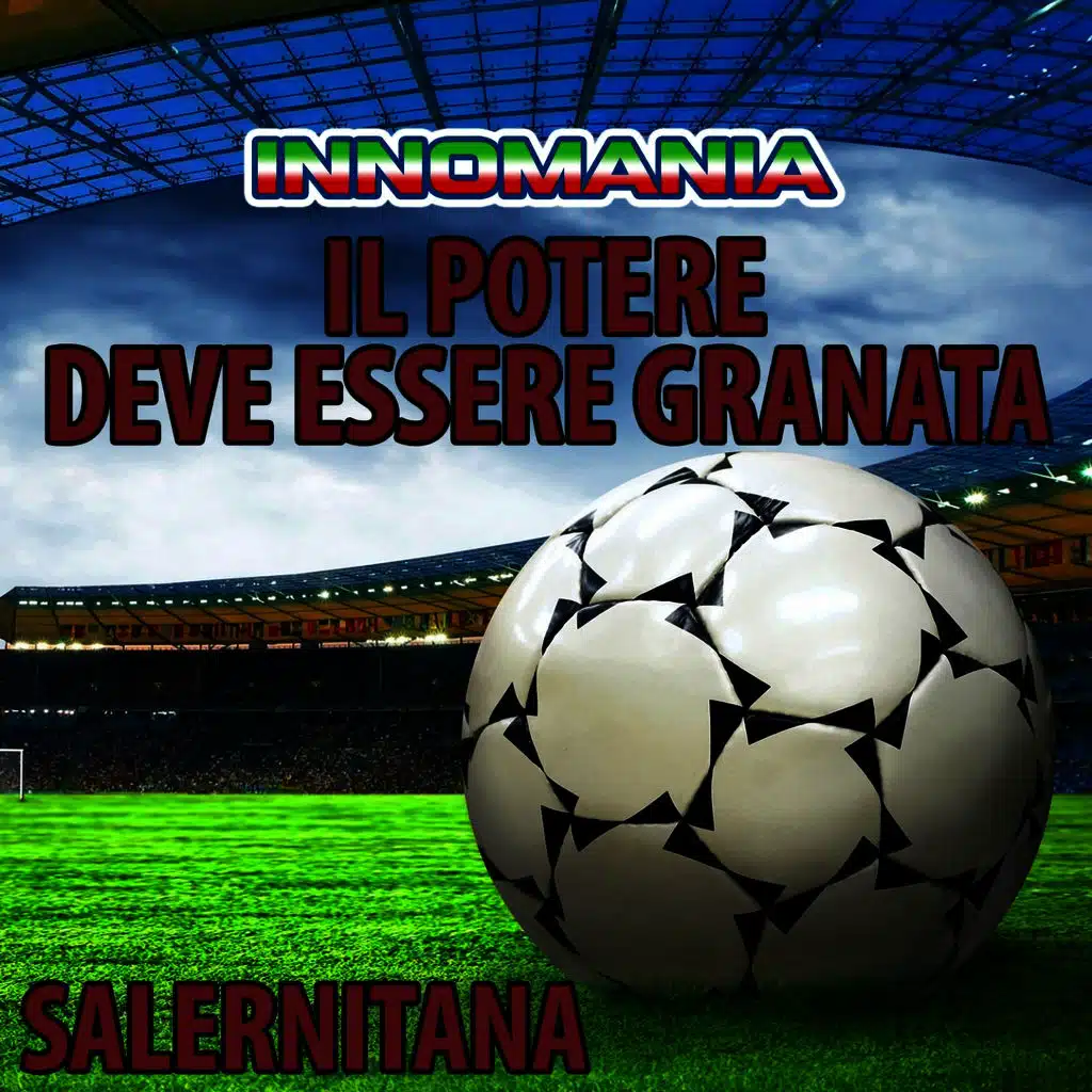 Il potere deve essere granata - inno salernitana