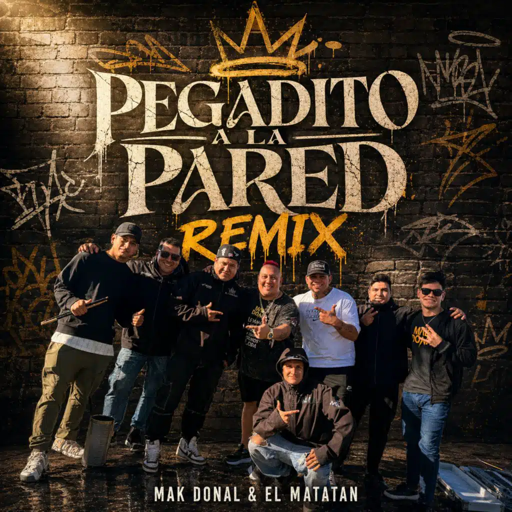 Pegadito A La Pared (Remix) [feat. El Matatan]