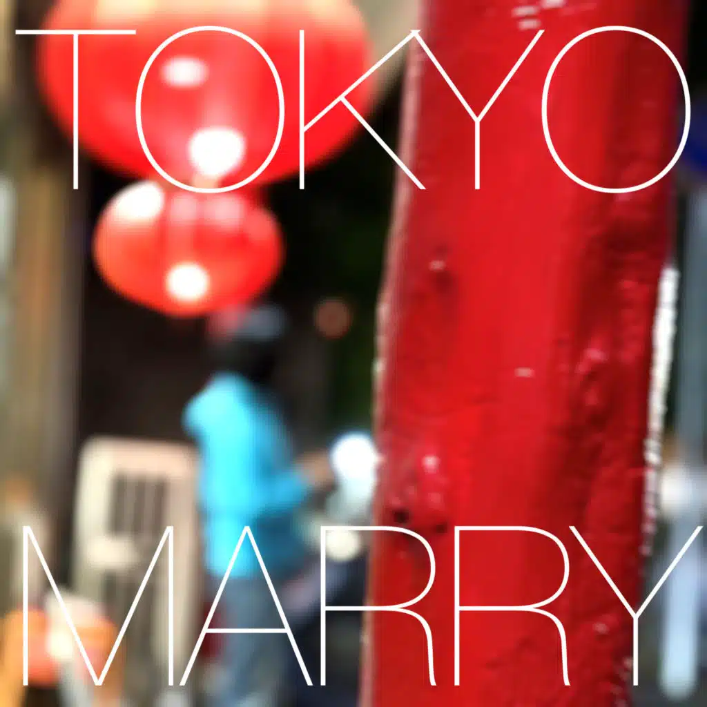 Tokyo Marry