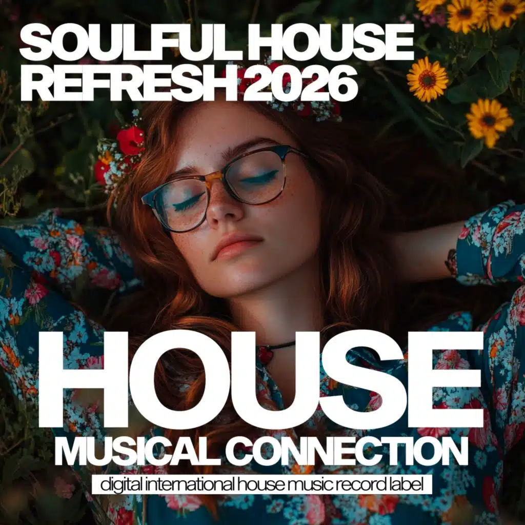 Soulful House Refresh 2026