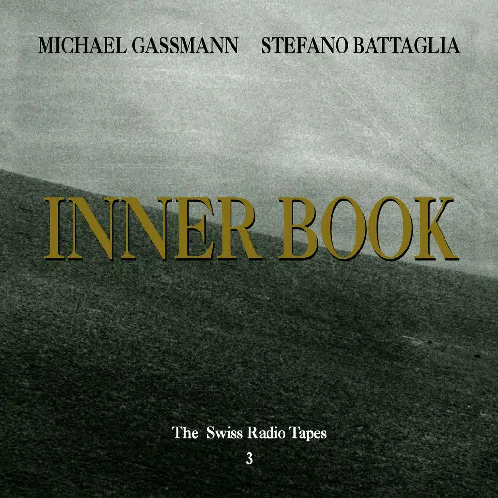 Inner Book (The Swiss Radio Tapes 3)
