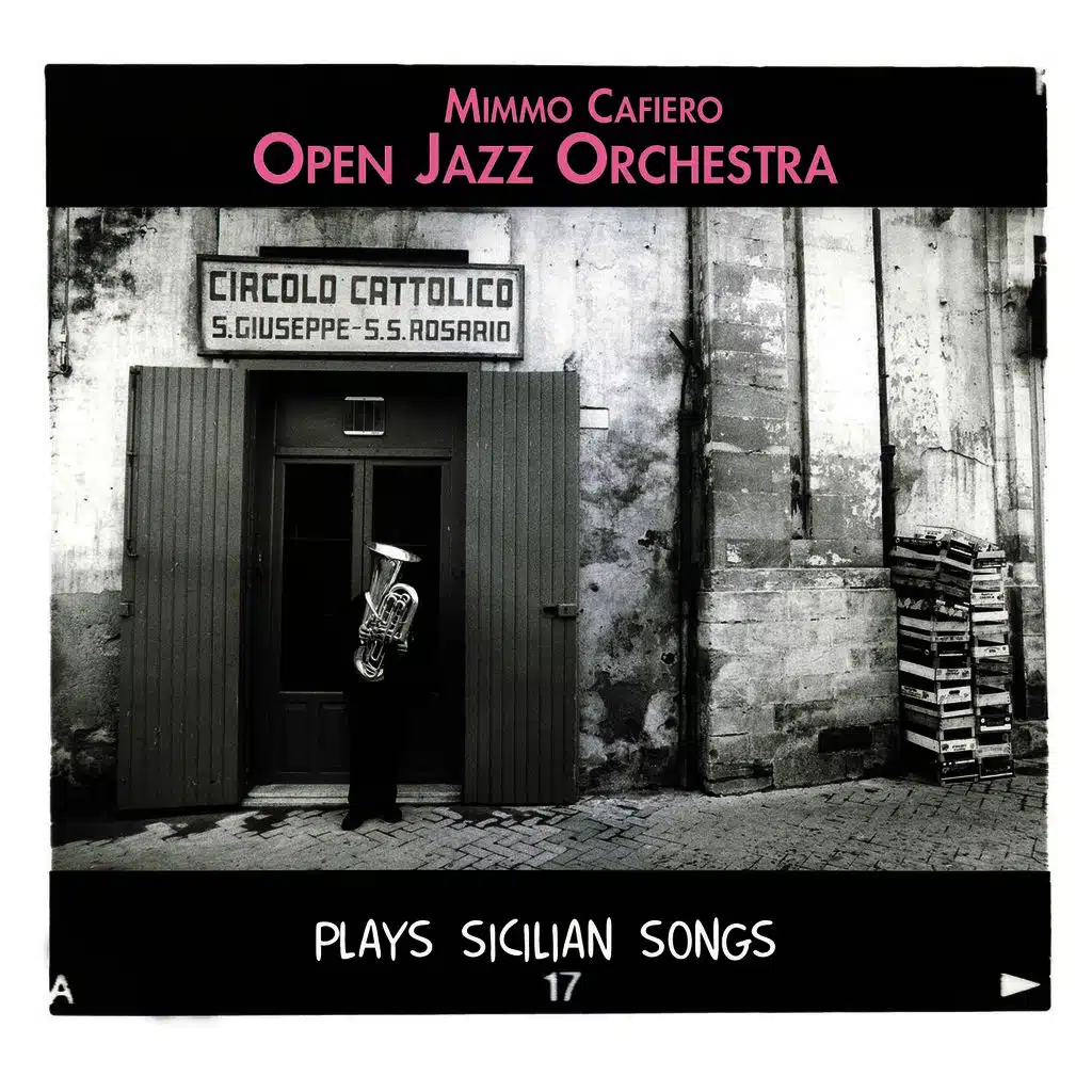 Plays Sicilian Songs (feat. Stefano D’Anna, Salvatore Bonafede & Open Jazz School Band)