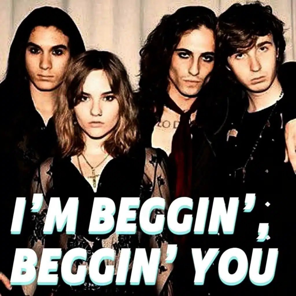 I’m Beggin’, Beggin’ You