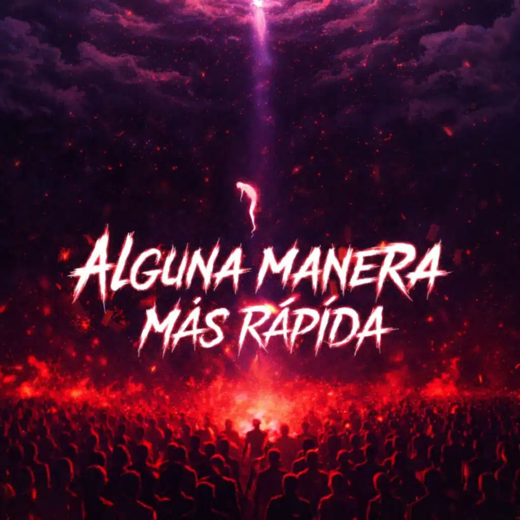 Alguna Manera Mas Rapida (feat. Bred, Sandres TSG, Lui2k & Daga Sku)