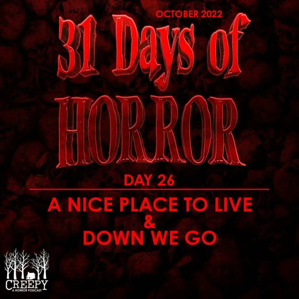 Day 26 - A Nice Place to Live & The Gift