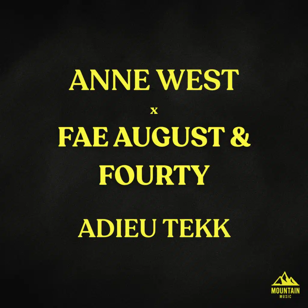 Anne West, Fae August & fourty