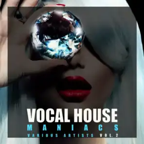 Vocal House Maniacs, Vol. 2