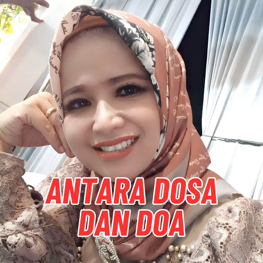 Antara Dosa dan Doa (feat. muliahati)