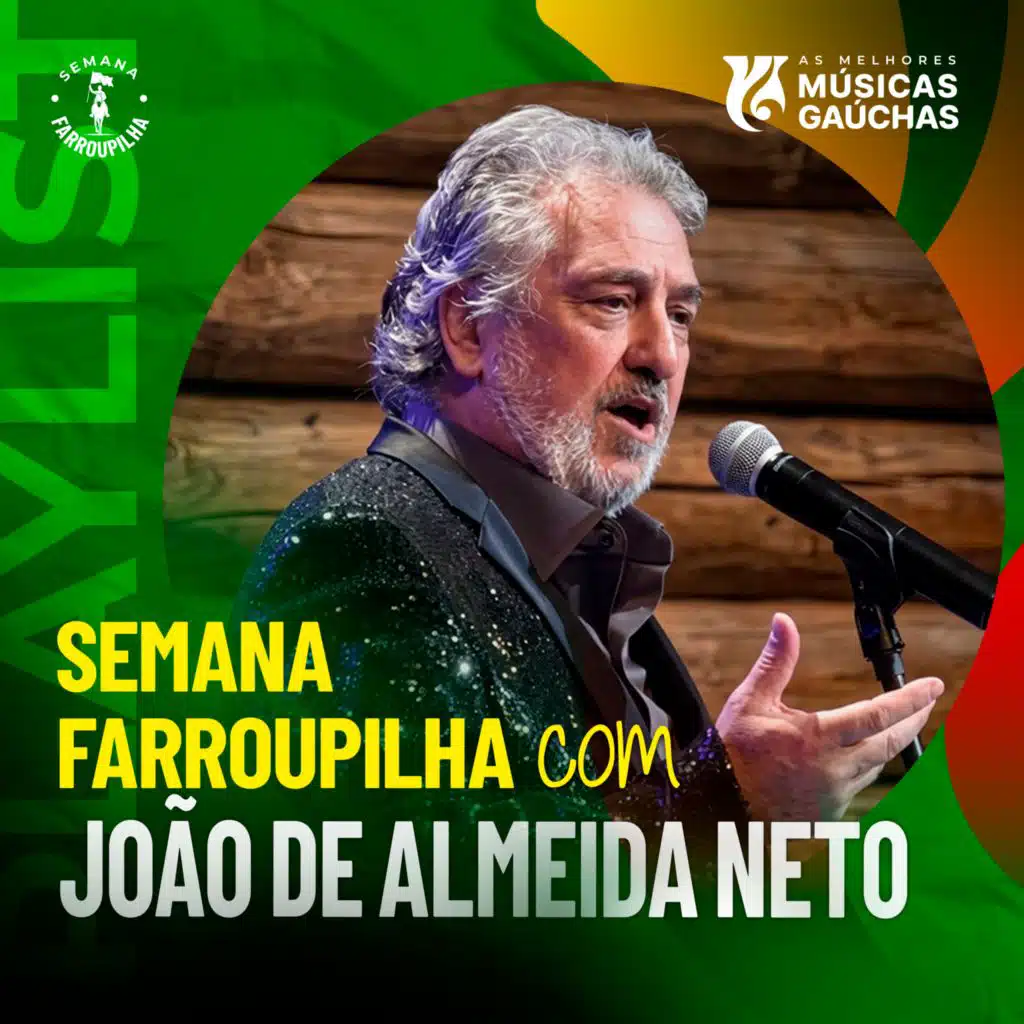 SEMANA FARROUPILHA COM JOÃO DE ALMEIDA NETO 2026