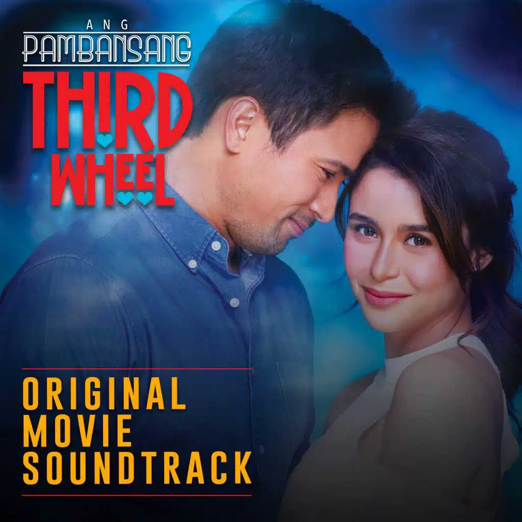 Ang Pambansang Third Wheel (Official Movie Soundtrack)