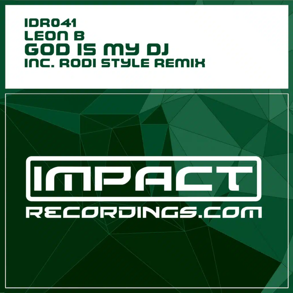God Is My DJ (Rodi Style Remix)