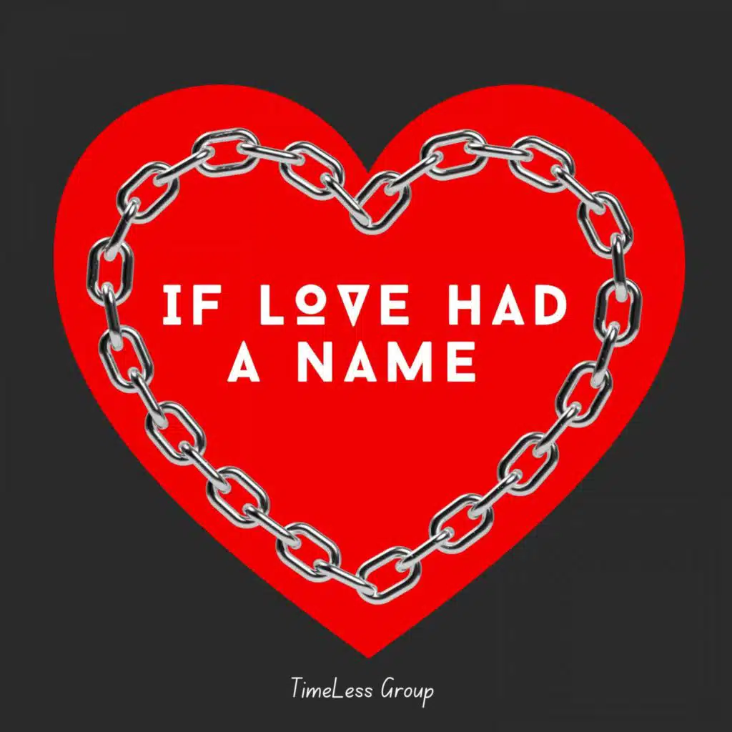 If Love Had a Name