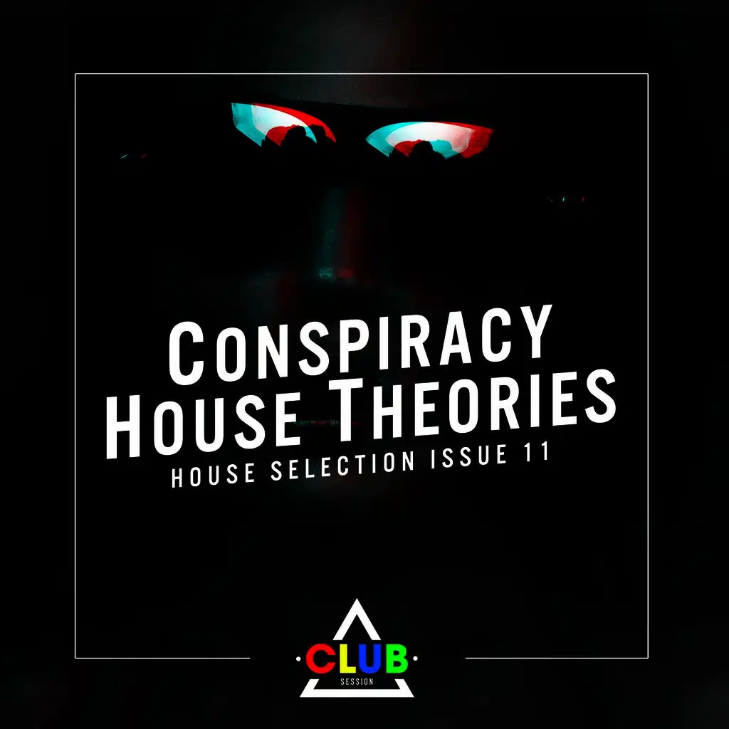 Conspiracy House Theories Issue 11