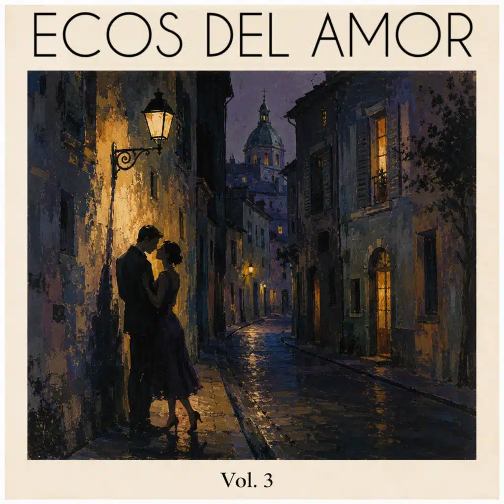 Ecos del Amor, Vol. 3