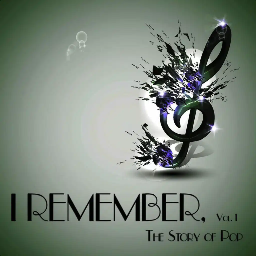I Remember, Vol. 1 - The Story of Pop