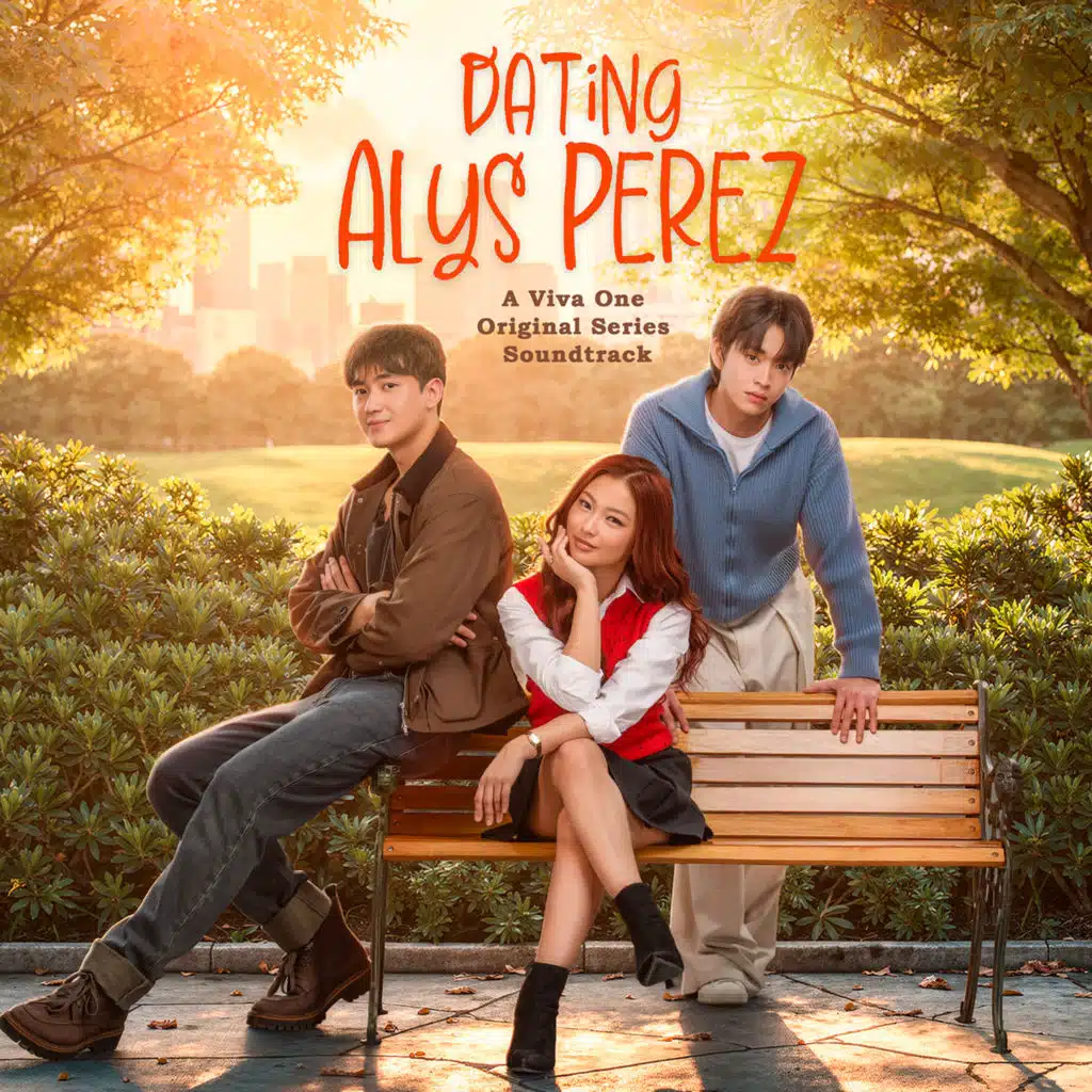 Dating Alys Perez (A Viva One Original Series Soundtrack)