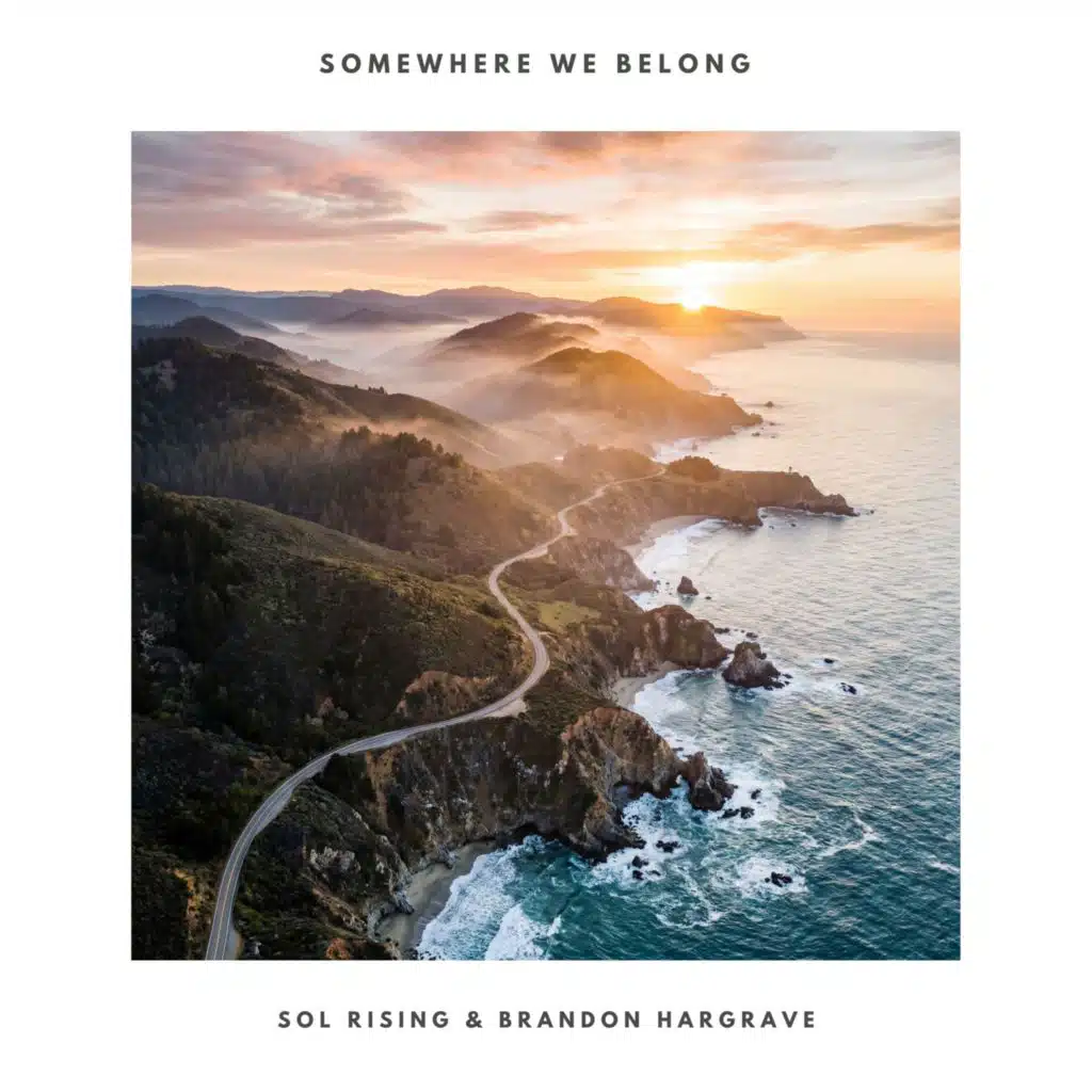 Somewhere We Belong