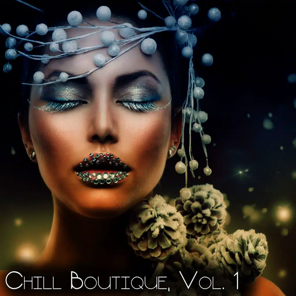 Chill Boutique, Vol. 1 - Essential Chill