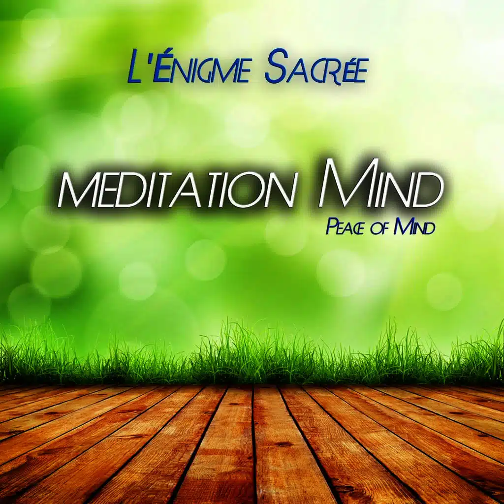 Meditation Mind - Peace of Mind