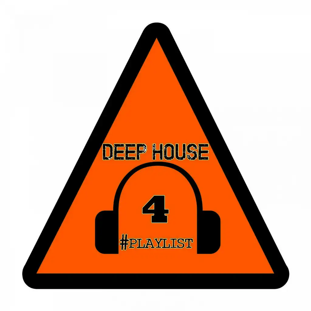 Deep House #Playlist, 4