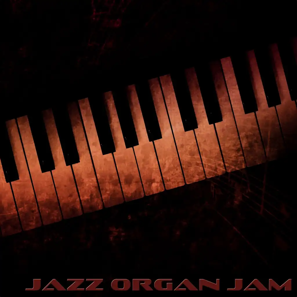 Jazz Organ Jam - 40 Jazz Organists