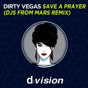 Save a Prayer (Djs From Mars Remix)