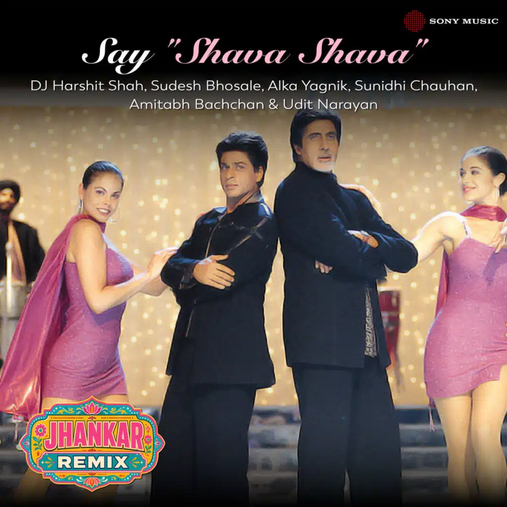Say "Shava Shava" (Jhankar Remix)
