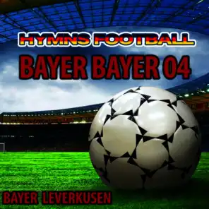 Bayer Bayer 04 - Hymnem Bayer 04 Leverkusen