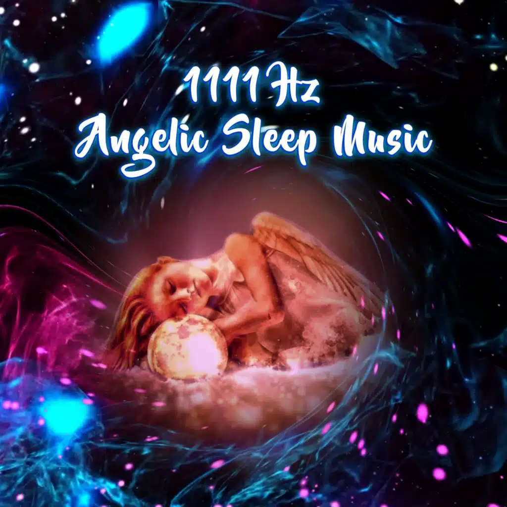 1111 Hz Angelic Sleep Music