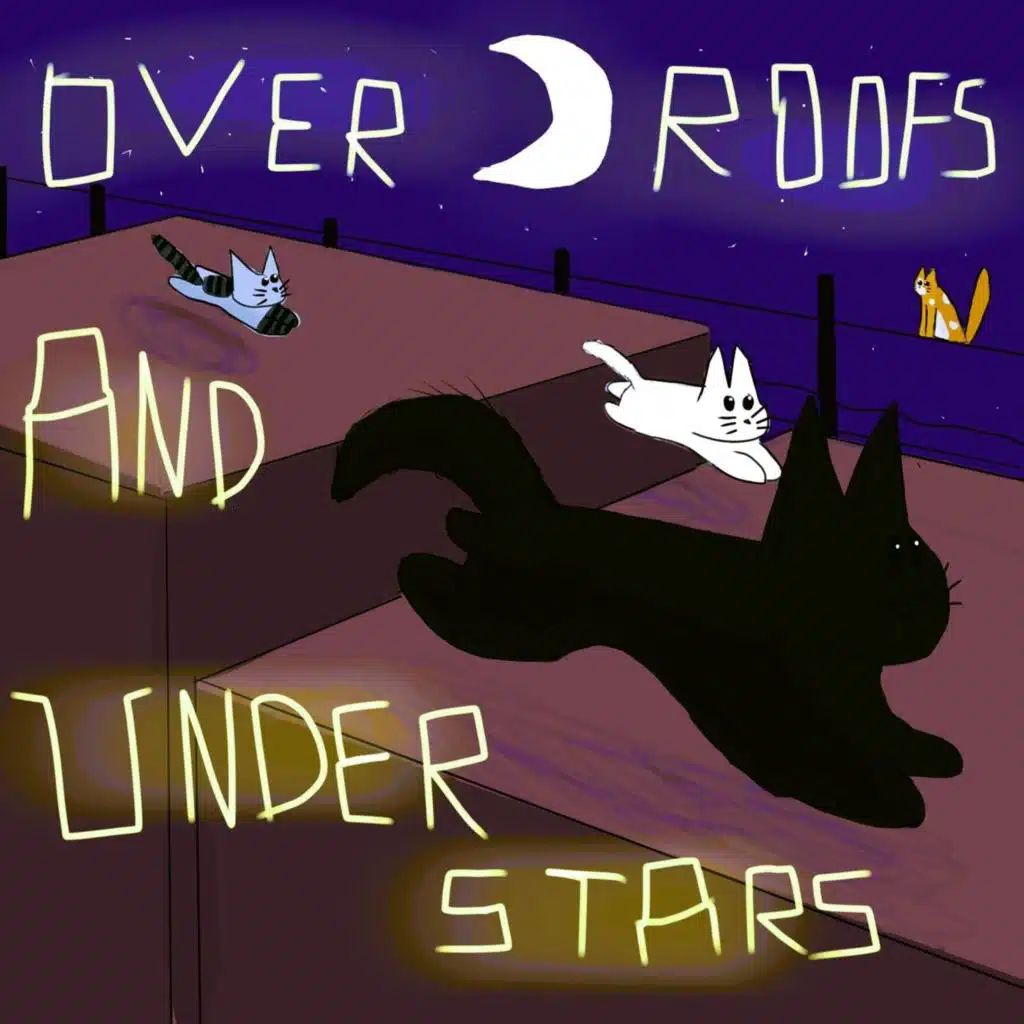 Over Roofs and Under Stars